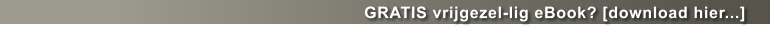 GRATIS vrijgezel-lig eBook? [download hier...]